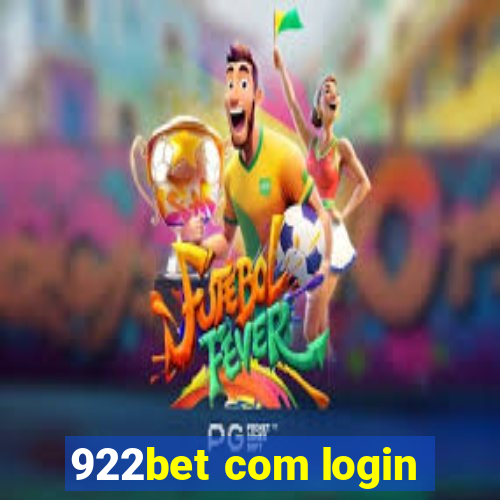 922bet com login